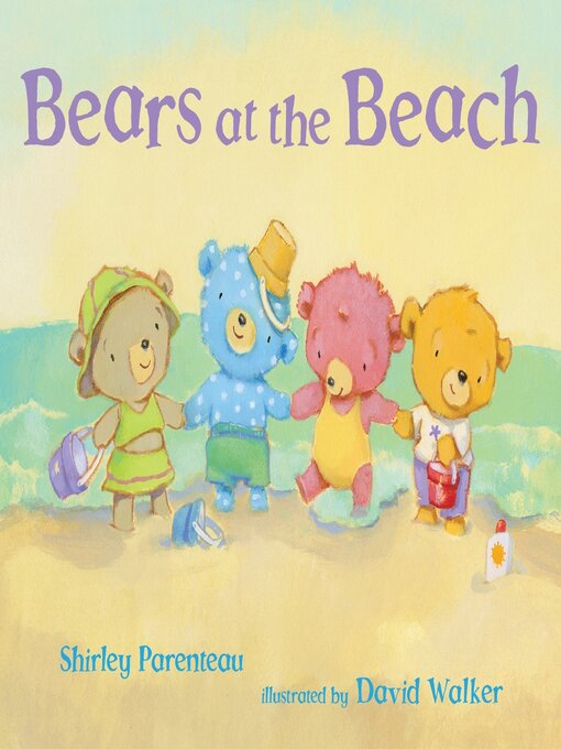 Title details for Bears at the Beach by Shirley Parenteau - Wait list